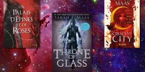 ACOTAR, Throne Of Glass, Crescent City : voici dans quel ordre lire les sagas de Sarah J. Maas