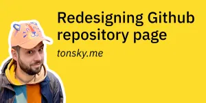 Redesigning Github repository page