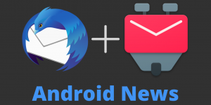Revealed: Our Plans For Thunderbird On Android