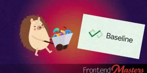 Browserslist & Baseline