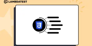 Complete Guide to CSS :has() Selector | LambdaTest