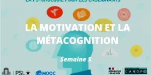 LA MOTIVATION ET LA MÉTACOGNITION 1/2