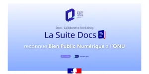 Un éditeur de texte libre et collaboratif de La Suite numérique a été reconnu "bien public numérique" (Digital Public Good) par la Digital Public Goods Alliance à l’ONU
