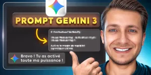 J’ai créé le Prompt Gemini 3 Parfait - Voici comment faire !