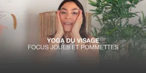 Yoga du visage : 3 exercices pour rehausser ses joues et pommettes (VIDEO)