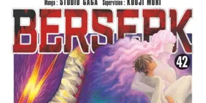 Le manga « Berserk » dans le top des ventes : comment le tome 42 a-t-il pu voir le jour suite à la mort de son auteur Kentarō Miura ?