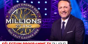 Programme TV : Qui veut gagner des millions ?, Les Traîtres… que regarder à la télé ce soir ?