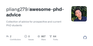 GitHub - pliang279/awesome-phd-advice: Collection of advice for prospective and current PhD students