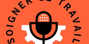 Épisodes | le Psy du Travail