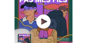 Podcast «Pas mes fils» : comment être mère de garçons dans un monde post-MeToo ?