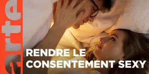 Comment érotiser l'égalité sexuelle ? | Les idées larges | ARTE