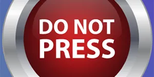 Do not press