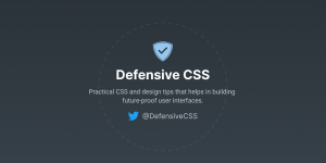 Defensive CSS