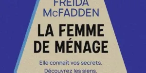 Le best-seller « La femme de menage » bientôt adapté au cinéma, voici les 2 actrices annoncées au casting