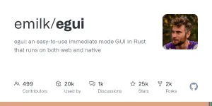GitHub - emilk/egui: egui: an easy-to-use immediate mode GUI in Rust that runs on both web and native