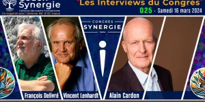 025 - François Delivré, Vincent Lenhardt et Alain Cardon - Congrès Synergie 2024