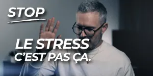 Stress? Anxiété? Peur? Quelles Différences?