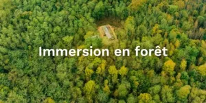 2025 - Immersion en foret - 18 au 21 avril