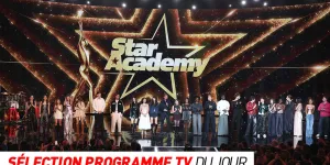 Programme TV : Star Academy, Pékin Express… que regarder à la télé ce soir ?