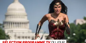 Programme TV : Wonder Woman 1984, La lutte des classes… que regarder à la télé ce soir ?