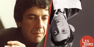 Leonard Cohen et Serge Gainsbourg montent au front