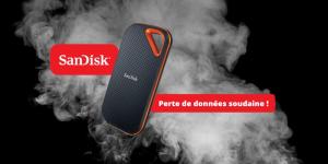 À cause d’un bug, les SSD portables SanDisk deviennent illisibles !