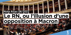 [Note] Le RN, ou l’illusion d’une opposition à Macron