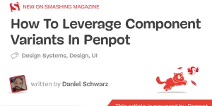 How To Leverage Component Variants In Penpot