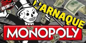 L'arnaque du Monopoly