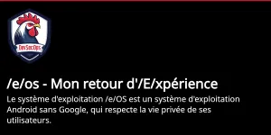 /e/os - Mon retour d'/E/xpérience