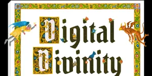 Digital Divinity