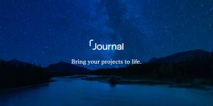 Journal - Bring your projects to life.