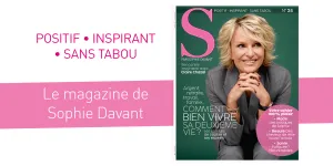 S Le Magazine : Renaître à 50 ans ? Oui, c’est possible !