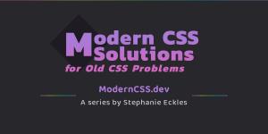 Modern CSS Solutions