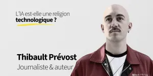 56. L’IA est-elle une religion technologique ? - Thibault Prévost
