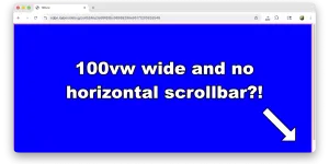 Using 100vw is now scrollbar-aware (in Chrome 145+, under the right conditions)