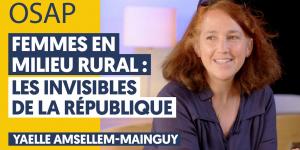 Interview vidéo - Femmes en milieu rural : les invisibles de la République, avec Yaëlle Amsellem-Mainguy | Le Média