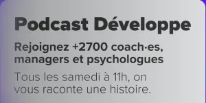 Peut-on vivre du coaching ? - 🎧Développe #47