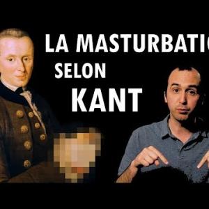 La masturbation selon Kant - Grain de philo #29
