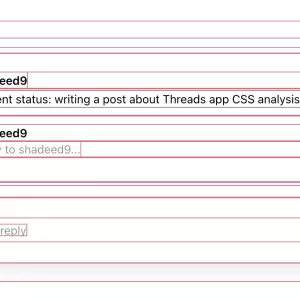 CSS Findings From The Threads App: Part 2