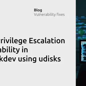 Fixes available for local privilege escalation vulnerability in libblockdev using udisks