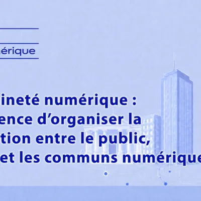 Rapport du CIANum sur la souveraineté numérique : sortir des dépendances par la coopération