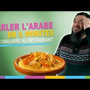 Apprendre les bases de l'arabe en 5 minutes : Vocabulaire Au Restaurant