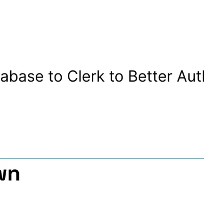 From Supabase to Clerk to Better Auth
