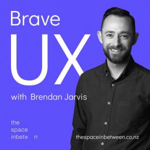 Erika Hall - Moving Past Design’s Pleasant Platitudes | Brave UX with Brendan Jarvis