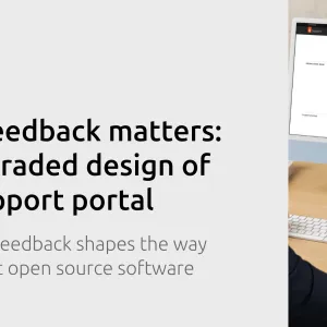 How your feedback shapes the way we support open source software