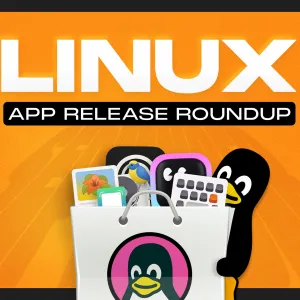Linux App Release Roundup (September 2025)