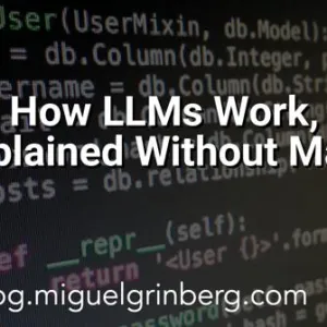 How LLMs Work, Explained Without Math