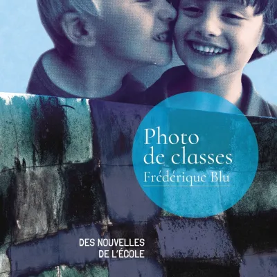 Frédérique Blu : des nouvelles de l’école en 13 nouvelles
