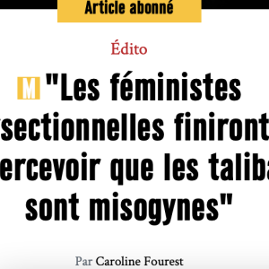 Femmes afghanes : haro sur le "silence" féministe - Par Maurice Midena | Arrêt sur images